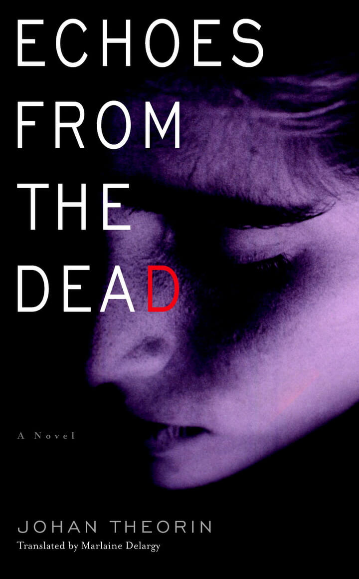 Echoes from the Dead by Johan Theorin | Crime Books